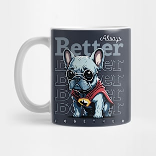 Frenchie Hero: Uniting in Style Mug